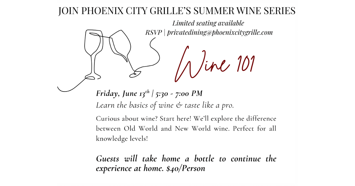 Line art of two clinking wine glasses promoting Phoenix City Grille’s Wine 101 event on June 13, with wine education details and RSVP information.